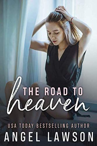 The Road to Heaven