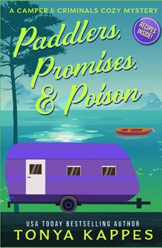 Paddlers, Promises, & Poison