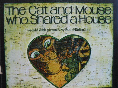 The Cat and Mouse who Shared a House