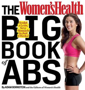 The Women's Health Big Book of Abs