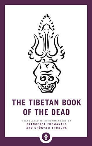 The Tibetan Book of the Dead