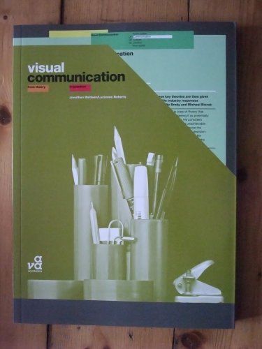 Visual Communication: From Theory to Practice