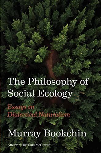 The Philosophy of Social Ecology