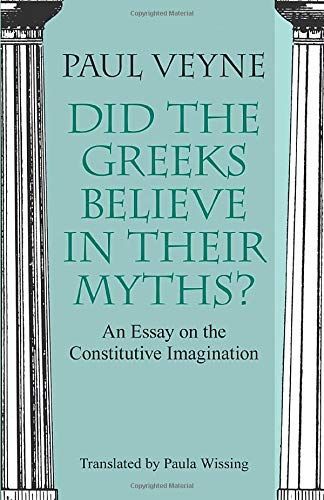 Did the Greeks Believe in Their Myths?