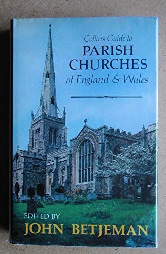 Collins Guide to Parish Churches of England and Wales Including the Isle of Man