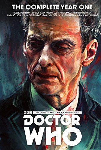 Doctor Who : the Twelfth Doctor Complete Year One