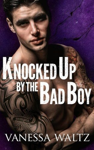 Knocked Up by the Bad Boy