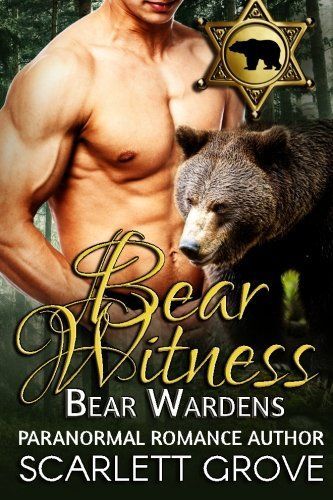 Bear Witness: Bear Wardens (Paranormal Shifter Mystery Romance)