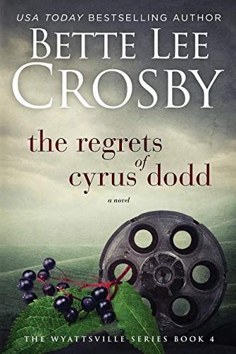 The Regrets of Cyrus Dodd