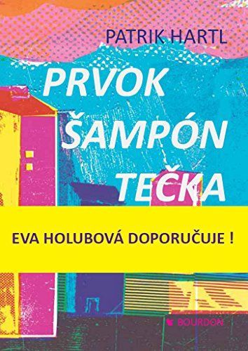 Prvok, Šampón, Tečka a Karel