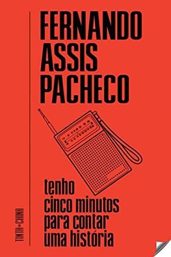 Tenho cinco minutos para contar uma história