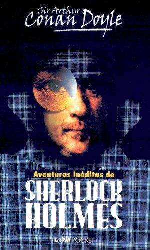 As aventuras inéditas de Sherlock Holmes