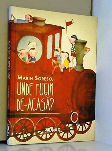 Unde fugim de-acasă?