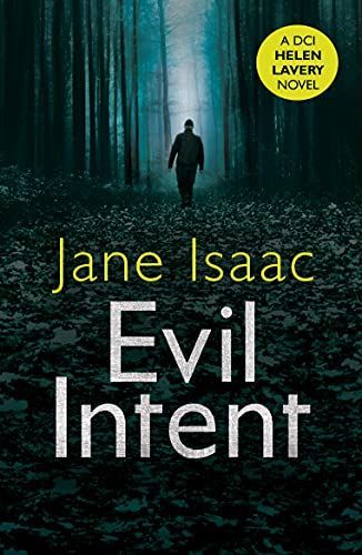 Evil Intent (the DCI Helen Lavery Thrillers Book 4)