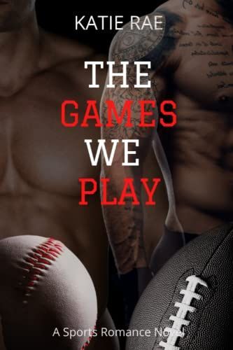 The Games We Play