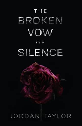 The Broken Vow of Silence
