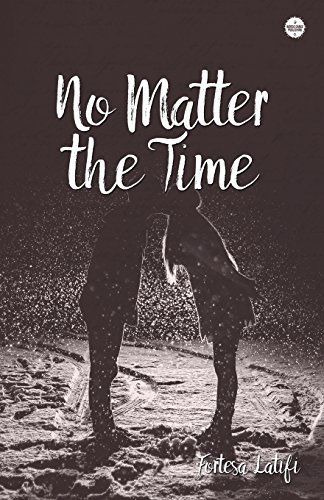 No Matter the Time