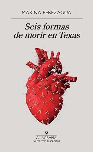Seis Formas de Morir En Texas