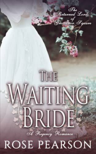 The Waiting Bride: a Regency Romance