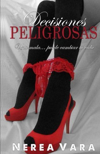Decisiones Peligrosas