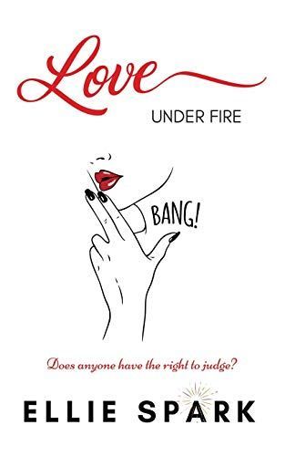 Love Under Fire