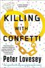 Killing with Confetti