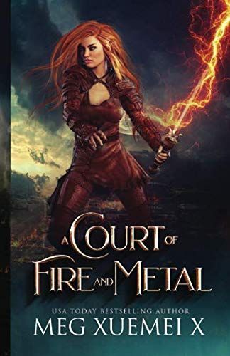 A Court of Fire and Metal