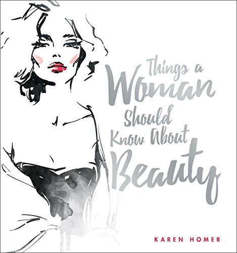 Things a Woman Should Know about Beauty