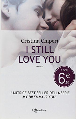 I still love you