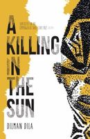 A Killing in the Sun