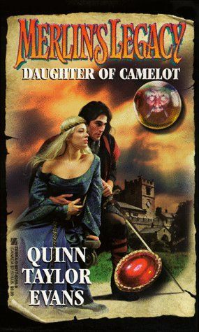 Merlin's Legacy: Daughter of Camelot