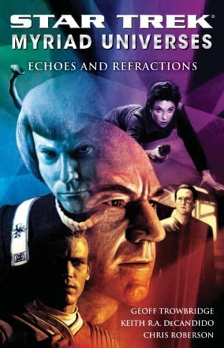 Star Trek: Myriad Universes #2: Echoes and Refractions