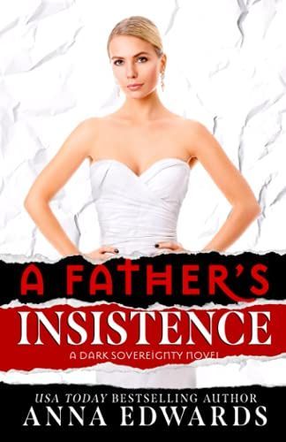 A Father's Insistence