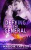 Defying the General