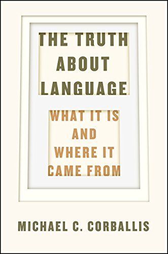 The Truth about Language