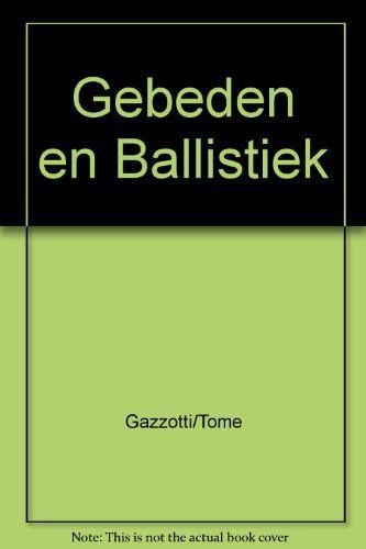 Gebeden en ballistiek