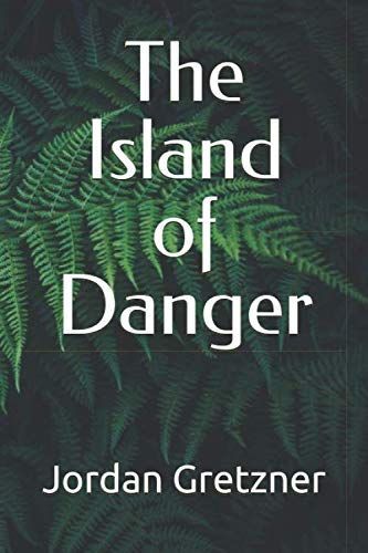 The Island of Danger