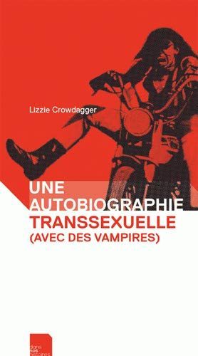 Une autobiographie transsexuelle