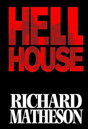 Richard Matheson's Hell House