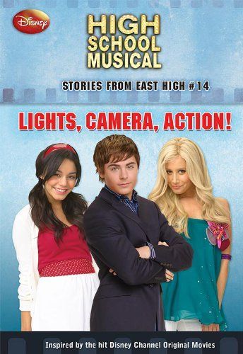 Disney High School Musical: Stories from East High #14: Lights, Camera, Action