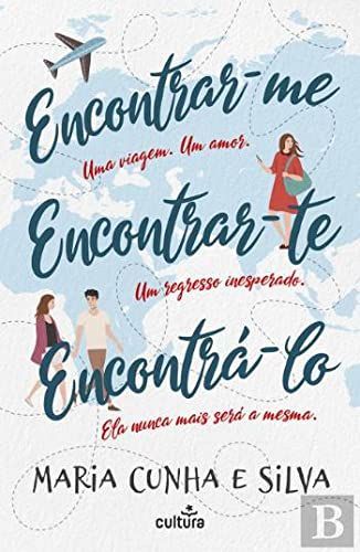 Encontrar-me, encontrar-te, encontrá-lo