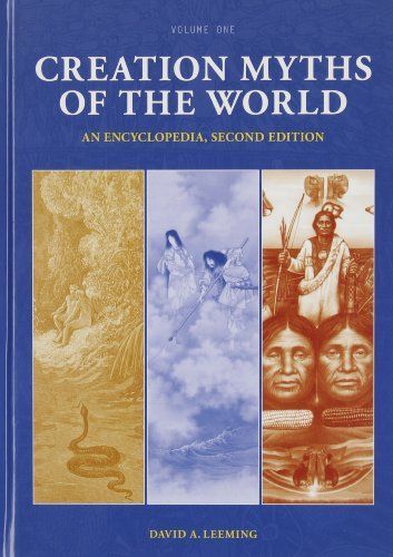 Creation Myths of the World: Parts I-II