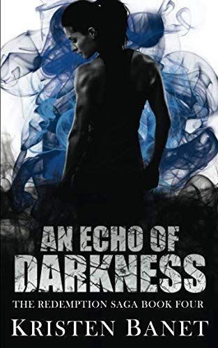 An Echo of Darkness