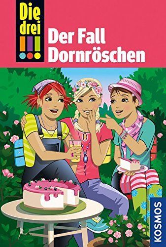 Die drei !!! 61. Der Fall Dornröschen (drei Ausrufezeichen)