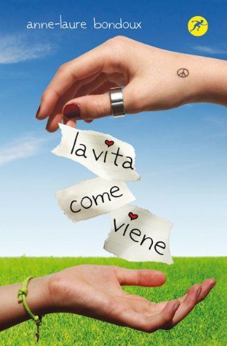 La vita come viene