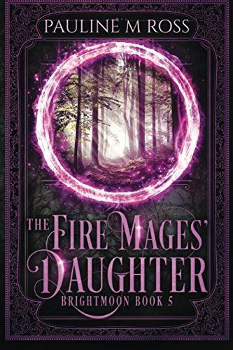 The Fire Mages' Daughter
