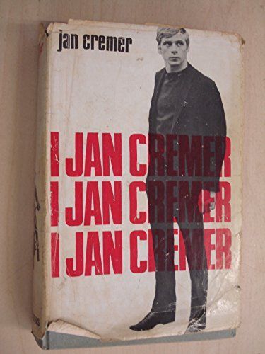 I Jan Cremer English Version by R.E. Wijngaard and Alexander Trocchi