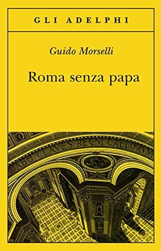 Roma senza papa