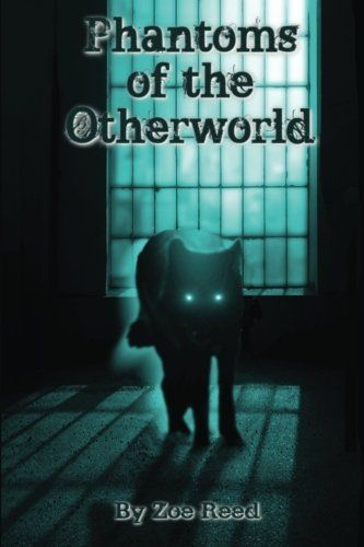 Phantoms of the Otherworld
