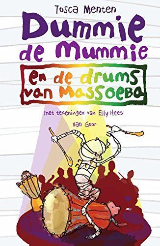 Dummie de mummie en de drums van Massoeba / druk 1